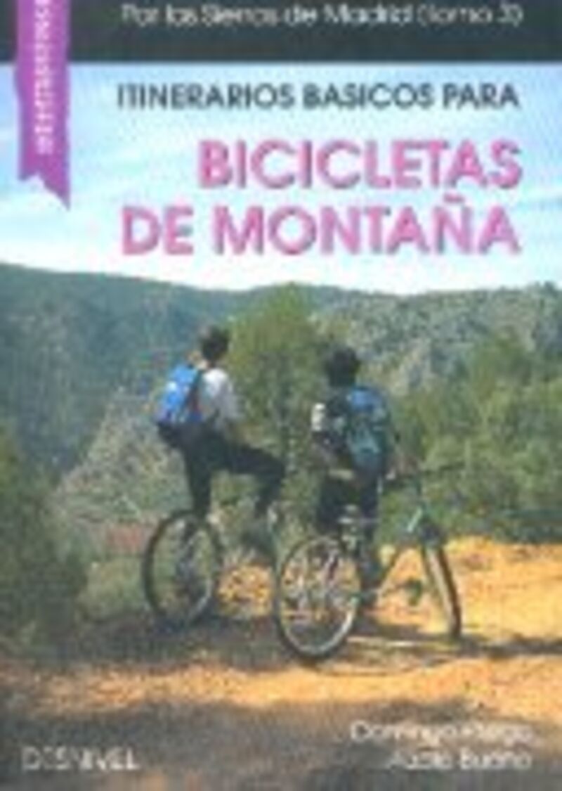 BICICLETAS DE MONTAÑA - ITINERARIOS BASICOS