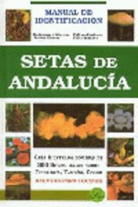 SETAS DE ANDALUCIA - MANUAL DE IDENTIFICACION