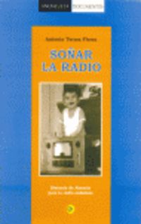 soñar la radio - sintonia de almeria para la radio andaluza