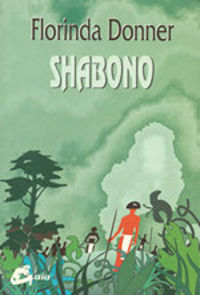 shabono - Florinda Donner