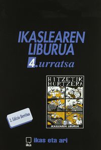 HITZETIK HORTZERA - 4. URRATSA IKASLEAREN LIBURUA + CD