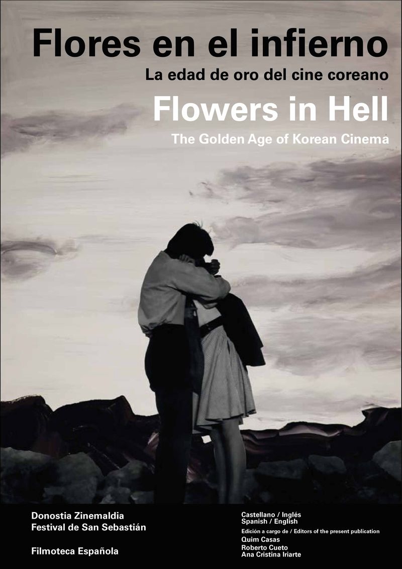 flores en el infierno. la edad de oro del cine coreano