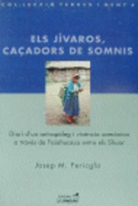 jivaros, els - caçadors de somnis - Josep Ma Fericgla