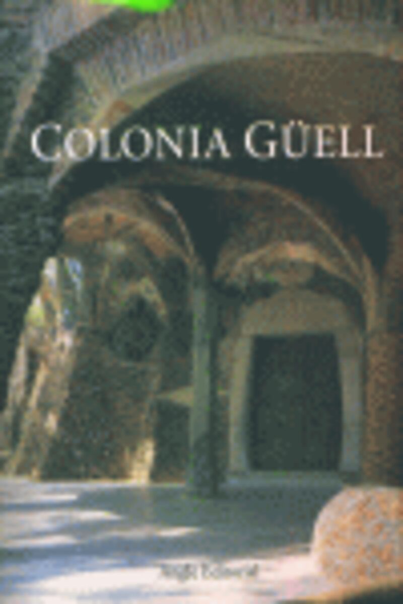 LA COLONIA GUELL