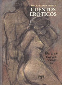 cuentos eroticos - Alvaro Retana