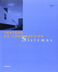 TRATADO DE CONSTRUCCION - SISTEMAS