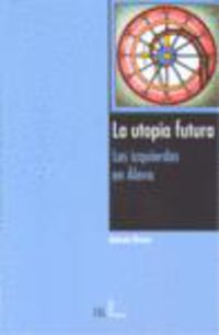 utopia futura, la - las izquierdas en alava - Antonio Rivera