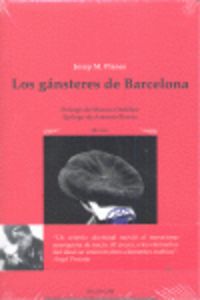 Los gansteres de barcelona - Josep M. Planes