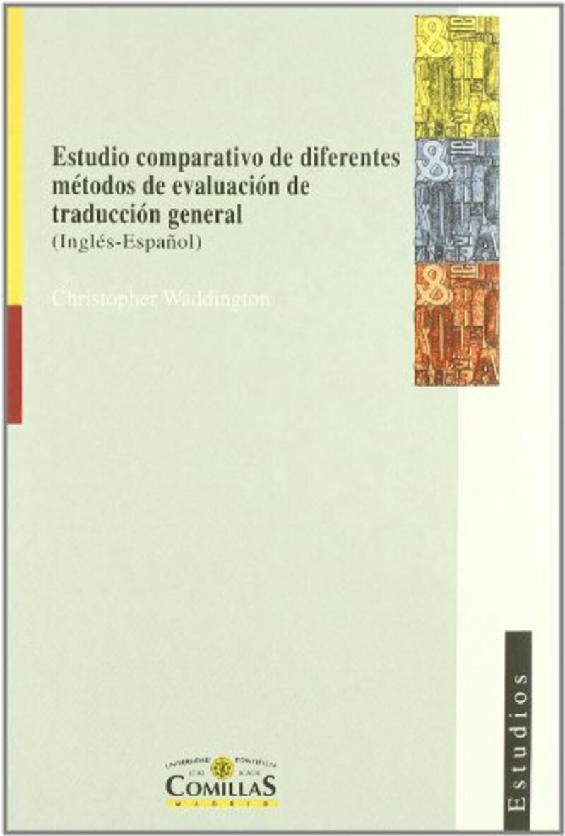 estudio comparativo de diferentes metodos de evaluacion de traduccion general - (ingles-español) - Christopher Waddington