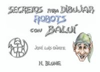 robots - secretos para dibujar con balui