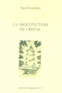 La arquitectura de cristal - Paul Scheerbart