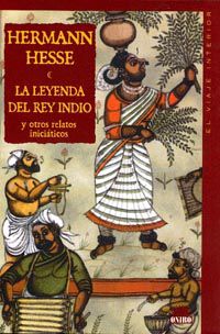 La leyenda del rey indio - Hermann Hesse