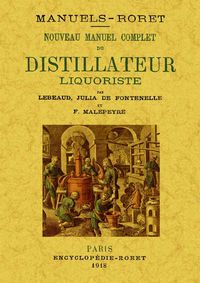 nouveau manuel complet du distillateur liquoriste