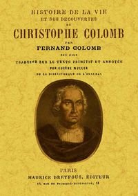 histoire de la vie et des decouvertes de christophe colomb - Fernand Colomb