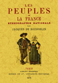 peuples de la france - ethnographie nationale - Jacques Boisjolin