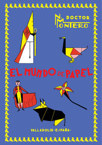 mundo de papel, el - trabajos manuales graduados - Nemesio Montero