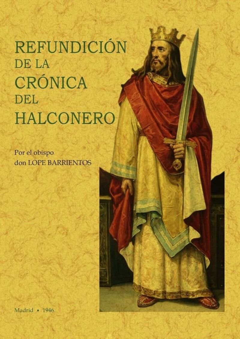 REFUNDICION DE LA CRONICA DEL HALCONERO
