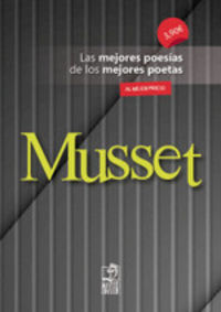 musset - las mejores poesias de los mejores poetas - Luis Carlos Alfredo De Musset