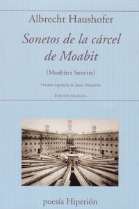 sonetos de la carcel de moabit (ed. bilingue) - Albrecht Haushofer