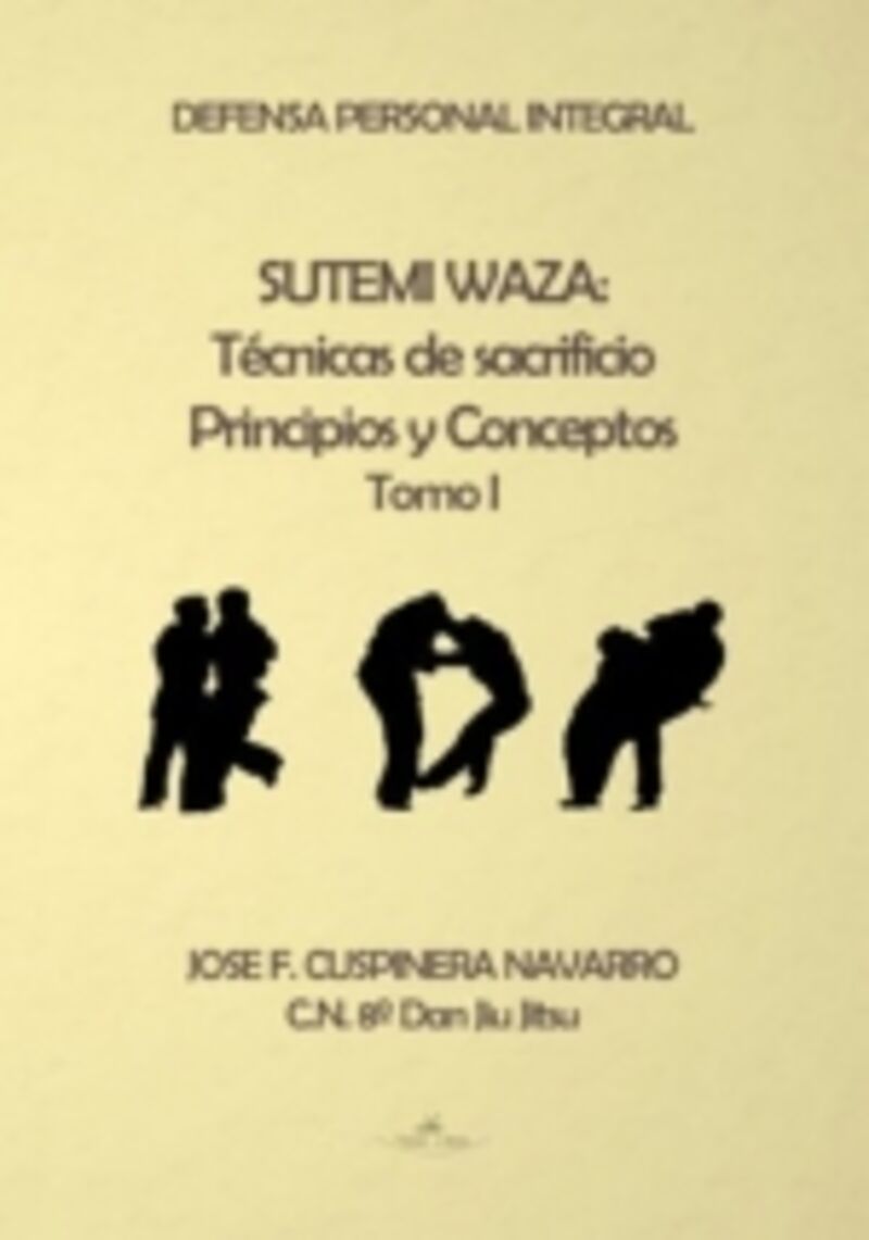 SUTEMI WAZA - TECNICAS DE SACRIFICIO: PRINCIPIOS Y CONCEPTOS