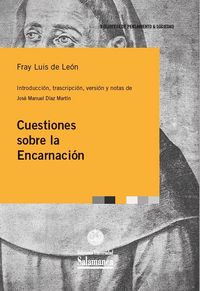 cuestiones sobre la encarnacion - Fray Luis De Leon