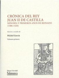 cronica del rey juan ii de castilla (2 vols. ) - Michel Garcia