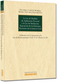 LEY DE MEDIDAS DE AGILIZACION PROCESAL Y LA LEY DE MEDIACION, LA