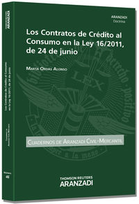Los contratos de credito al consumo en la ley 16 / 2011 de 24 de junio