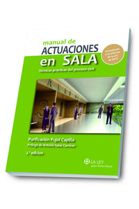 (2 ED) MANUAL DE ACTUACIONES EN SALA - TECNICAS PRACTICAS DEL PROCESO CIVIL