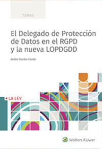 delegado de proteccion de datos en el rgpd y la nueva lopdgdd - Belen Duran Cardo