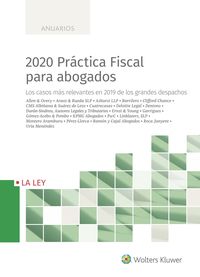 2020 practica fiscal para abogados - los casos mas relevantes en 2019 de los grandes despachos - Ricardo Gomez-Barreda / Ramon Tejada