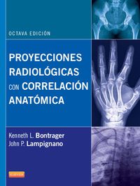 (8 ed) proyecciones radiologicas con correlacion anatomica