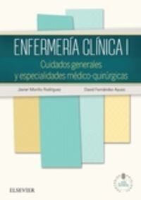 enfermeria clinica i + studentconsult en español - Javier Morillo Rodriguez / David Fernandez Ayuso