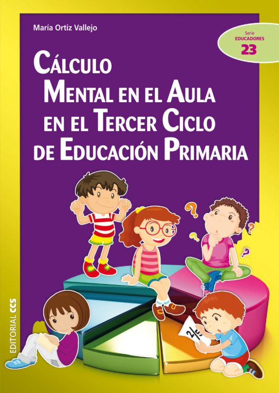 calculo mental en el aula en el tercer ciclo de educacion primaria - Maria Ortiz Vallejo