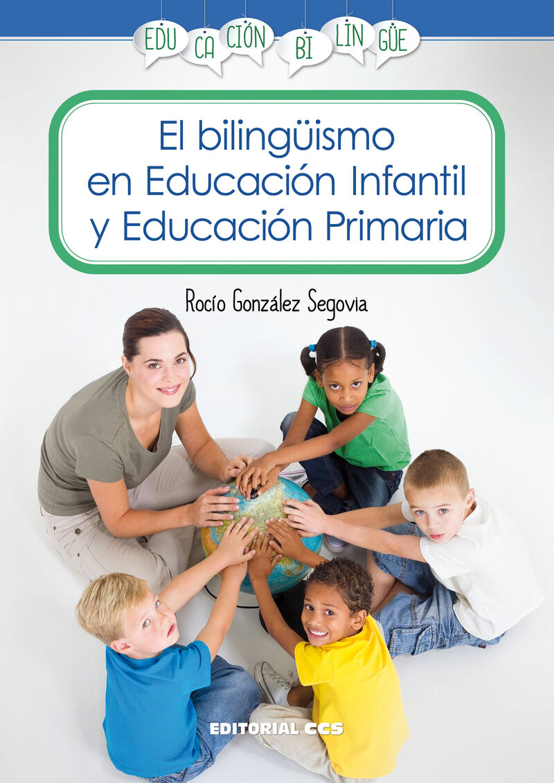 El bilinguismo en educacion infantil y educacion primaria - Rocio Gonzalez Segovia