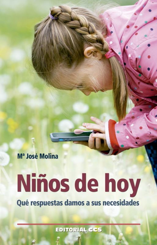 niños de hoy - que respuestas damos a sus necesidades - Maria Jose Molina