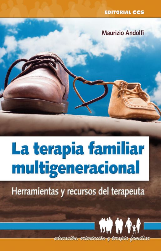 terapia familiar multigeneracional, la - herramientas y recursos del terapeuta - Maurizio Andolfi