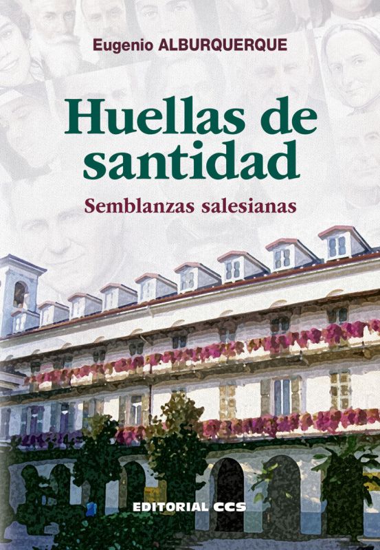 huellas de santidad - semblanzas salesianas - Eugenio Alburquerque Frutos