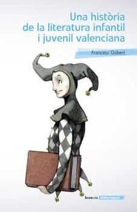 historia de la literatura infantil i juvenil valenciana - Francesc Gisbert Muñoz