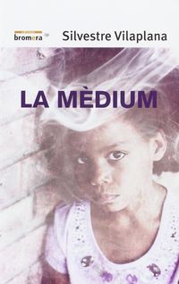 medium, la (catalan)