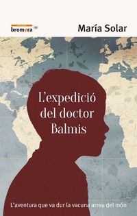 L'EXPEDICIO DEL DOCTOR BALMIS