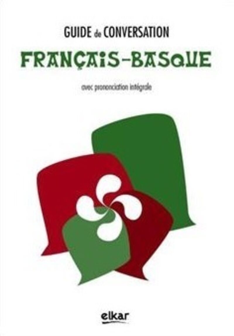 guide de conversation français / basque - Euskalzaleen Biltzarra