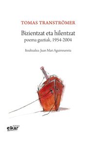 bizientzat eta hilentzat - poema guztiak, 1954-2004