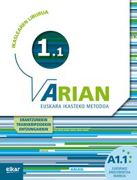 ARIAN A1.1 IKASLEAREN LIBURUA (+ERANTZUNAK +TRANSKRIPZIOAK)