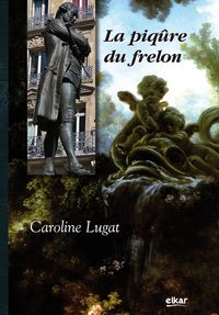 La piqure du frelon - Caroline Lugat