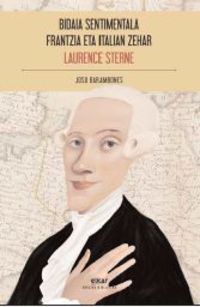 bidaia sentimentala frantzia eta italian zehar - Laurence Sterne