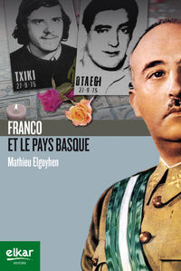 franco et le pays basque - Mathieu Elgoyhen