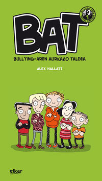 bat! bullyingaren aurkako taldea - Alex Hallatt