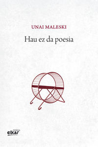 hau ez da poesia - Unai Maleski