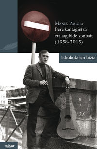 manex pagola - bere kantagintza eta argibide zonbait (1958-2015) (+cd)
